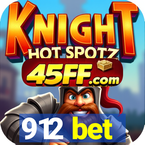 912 bet